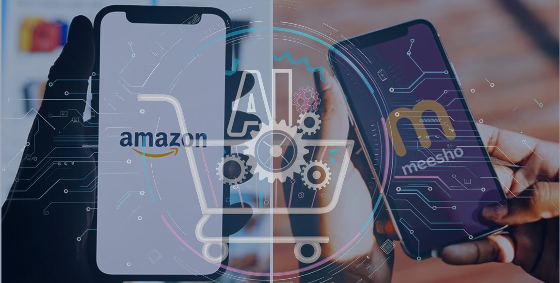 Amazon and Meesho step up LLM-powered shopping tools as the AI race heats up with Flipkart